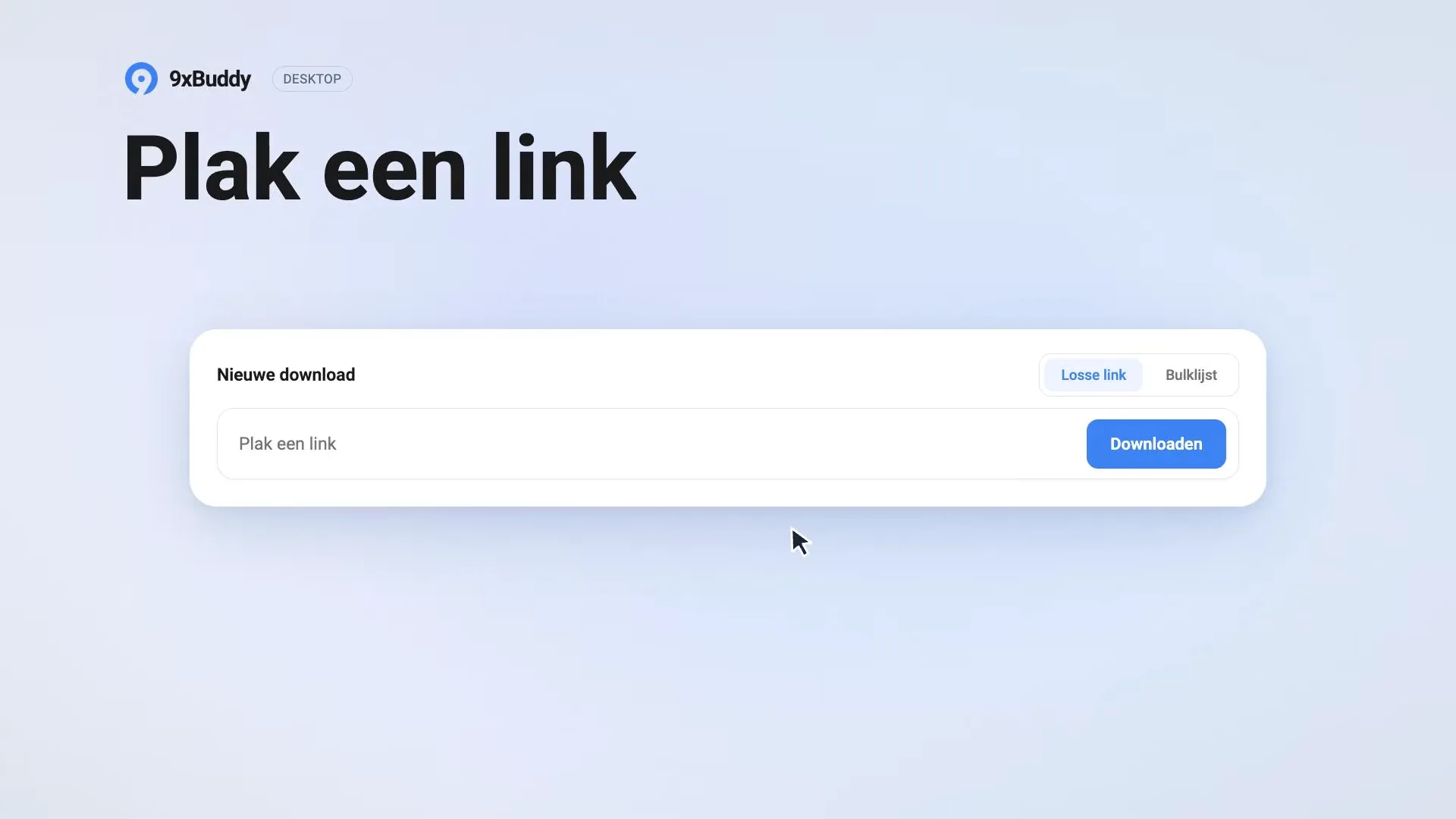9xbuddy: Je videodownloader voor de desktop